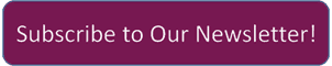 Subscribe to Our Newsletter!