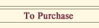 To Purchase